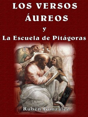 cover image of Los Versos Áureos y la Escuela de Pitágoras